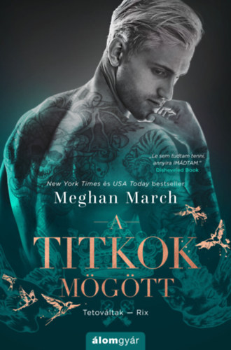 Meghan March - A titkok mögött