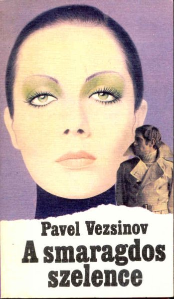 Pavel Vezsinov - A smaragdos szelence