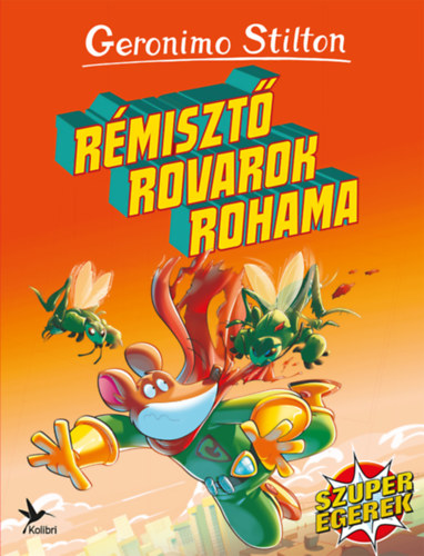 Geronimo Stilton - R�miszt� rovarok rohama
