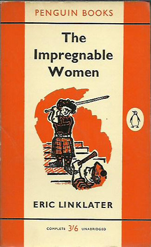 Linklater Eric - The Impregnable Women