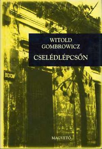Witold Gombrowicz - Cseldlpcsn