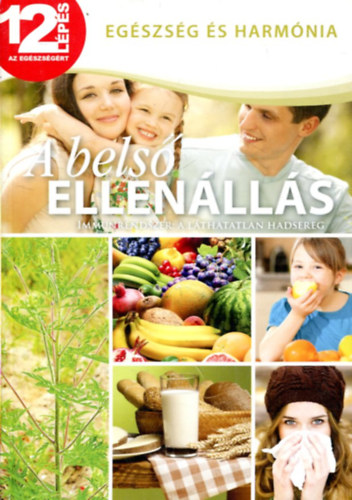 Reader's Digest - A belső ellenállás (12 lépés az egészségért 4.)