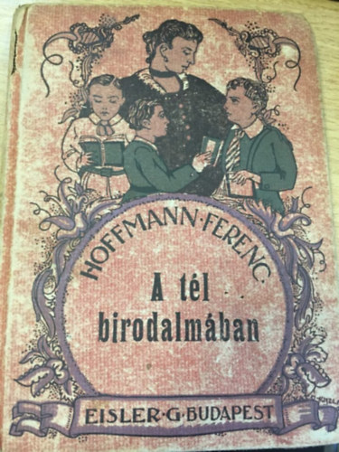 Hoffmann Ferenc - A t�l birodalm�ban