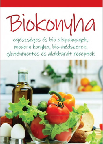 Dobos va  (Szerk.) - Biokonyha