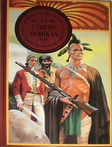 James Fenimore Cooper - Az utols� mohik�n