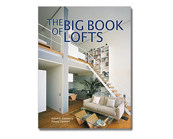 Antonio Corcuera - The Big Book of Lofts