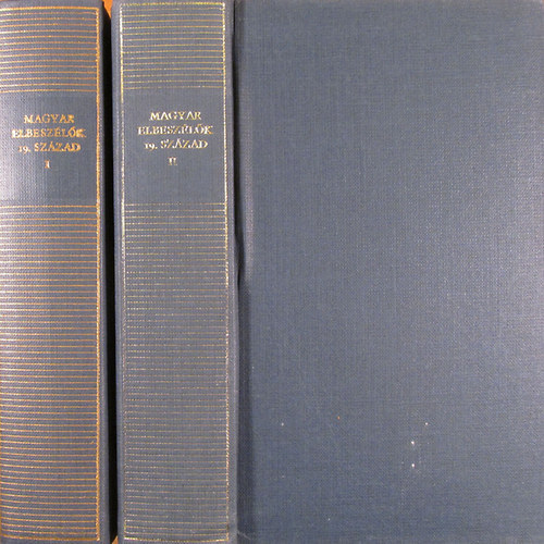Sz�pirodalmi K�nyvkiad� - Magyar elbesz�l�k 19. sz�zad I-II.