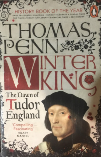 Thomas Penn - Winter King: The Dawn of Tudor England
