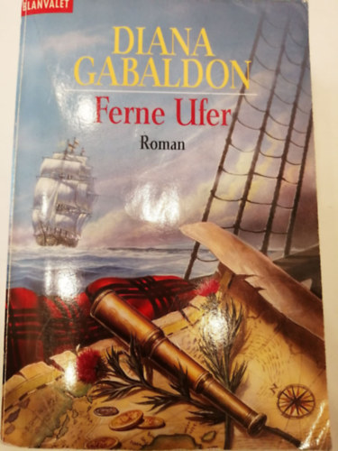 Diana Gabaldon - Ferne Ufer