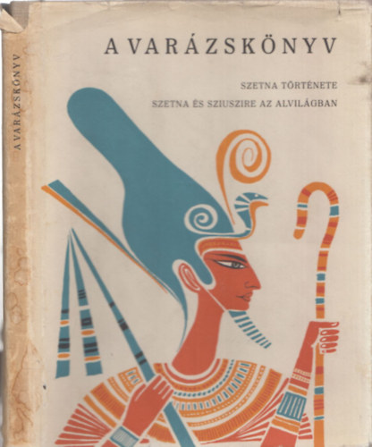 A var�zsk�nyv (Szetna t�rt�nete - Szetna �s Sziuszire az alvil�gban)