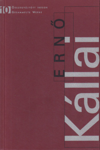 Tmr rpd  (szerk.) - Kllai Ern: sszegyjttt rsok 10.