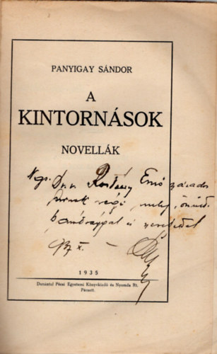 Panyigay Sndor - A kintornsok- dediklt