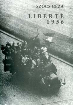 Szcs Gza - Libert 1956
