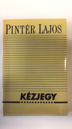 Pintér Lajos - Kézjegy (Dedikált)