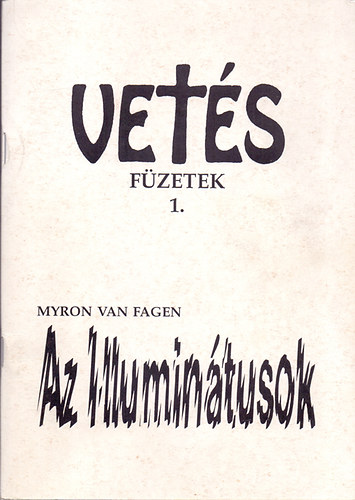 Myron van Fagen - Az illumintusok
