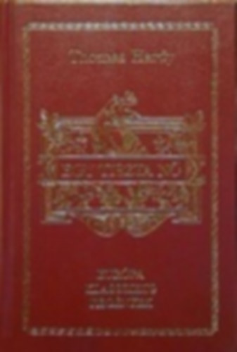 Thomas Hardy - Egy tiszta n (Eurpa Klasszikus Regnyek)