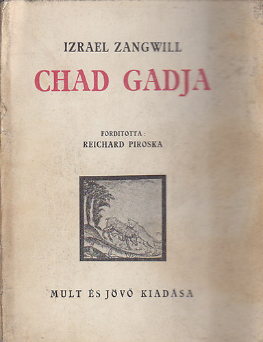 Izrael Zangwill - Chad Gadja