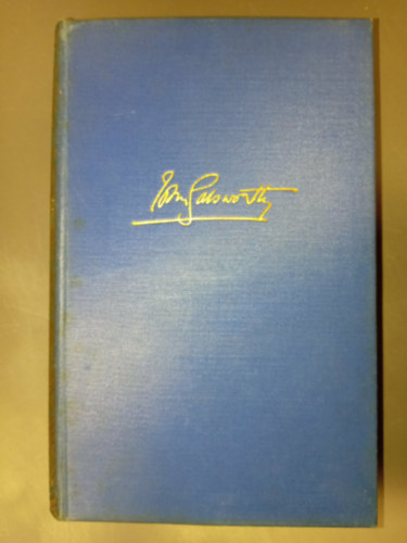 John Galsworthy - A Forsyte b�rz�n