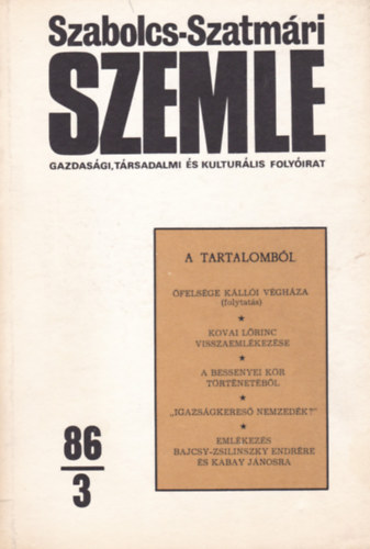 Mez Andrs  (Szerk.) - Szabolcs-Szatmri SZEMLE - Gazdasgi, Trsadalmi s Kulturlis folyirat (86/3)