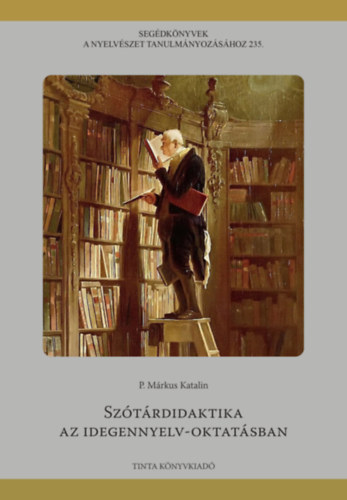 P. Márkus Katalin - Szótárdidaktika az idegennyelv-oktatásban