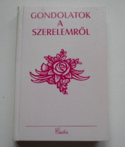 Dvald Lszl - Gondolatok a szerelemrl