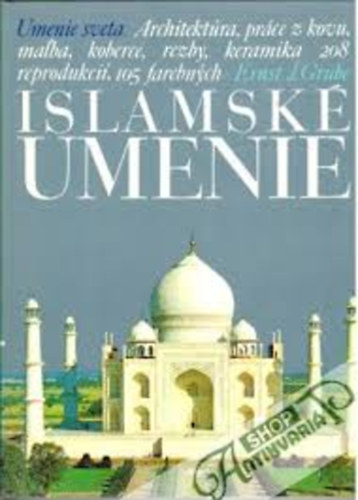 Ernst J.Grube - Islamsk� Umenie