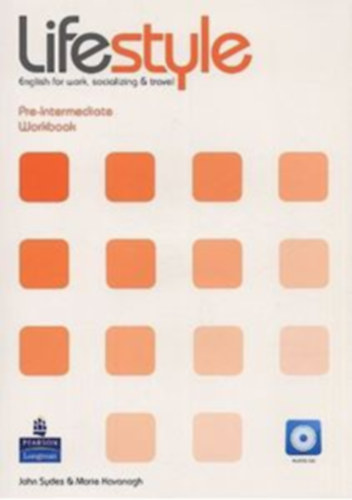 Marie Kavanagh John Sydes - Lifestyle - Pre-intermediate (Workbook)