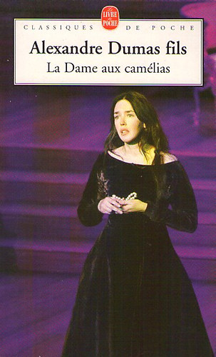 Alexandre Dumas - La dame aux Cam�lias