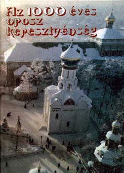 Az 1000 éves orosz kereszténység