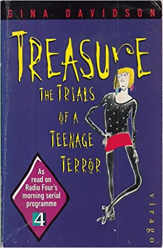 Gina Davidson - Treasure: The Trials of a Teenage Terror