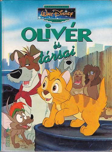 Egmont Kiad - Olivr s trsai (Walt Disney)