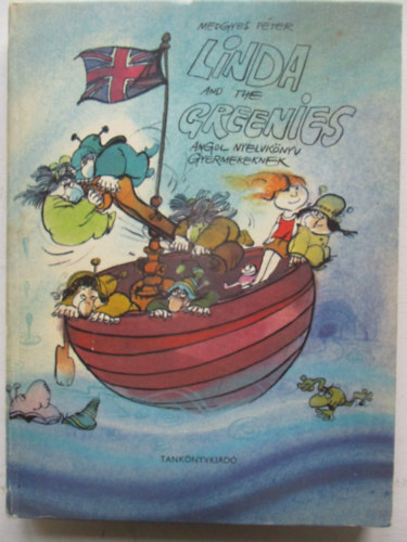 Medgyes Pter - Linda and the greenies-Angol nyelvknyv gyermekeknek