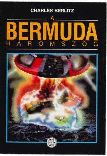 Charles Berlitz - A Bermuda-hromszg