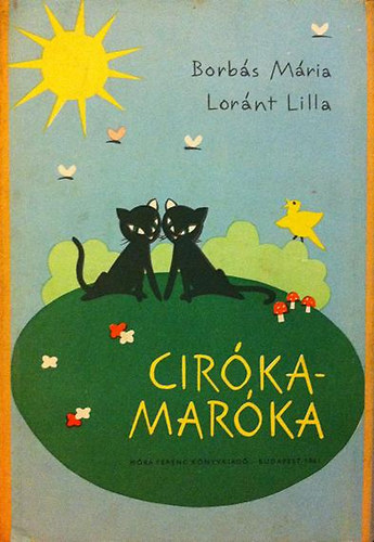 Borbs Mria; Lornt Lilla - Cirka-Marka