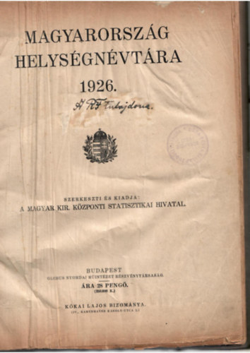 Magyar Kir. Kpi. Stat. Hiv. - Magyarorsz�g helys�gn�vt�ra 1926.