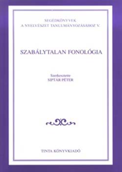 Siptr Pter - Szablytalan fonolgia