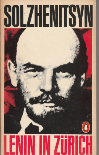 Alexander Solzhenitsyn - Lenin in Zrich