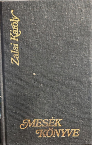 Zalai K�roly - Mes�k k�nyve