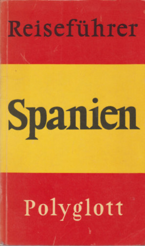 Polyglott-Verlag M�nchen - Spanien