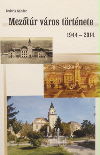 Mezőtúr város története 1944-2014