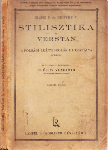 Glsz Ferenc Rethy Vladimir - Stilisztika s verstan- A polgri lenyiskolk III. osztlya szmra