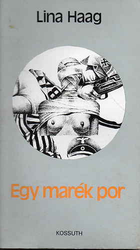 Lina Haag - Egy mark por (Haag)