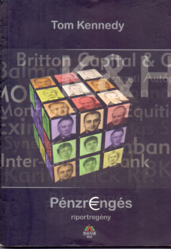 Tom Kennedy - P�nzreng�s (riportreg�ny)