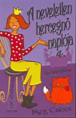 Meg Cabot - A neveletlen hercegn naplja 4. - Mia Genoviban