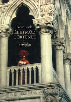 L�rincz Zolt�n - �letm�dt�rt�net II. K�z�pkor