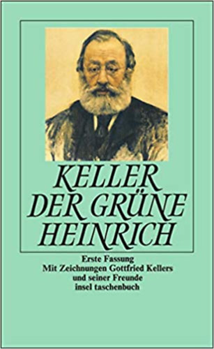 Gottfried Keller - Der grne Heinrich