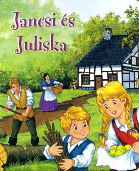 Rajzolta: Liliane Crismer - Jancsi s Juliska