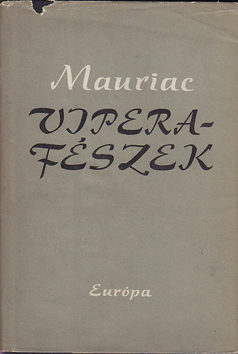 Francois Mauriac - Viperaf�szek