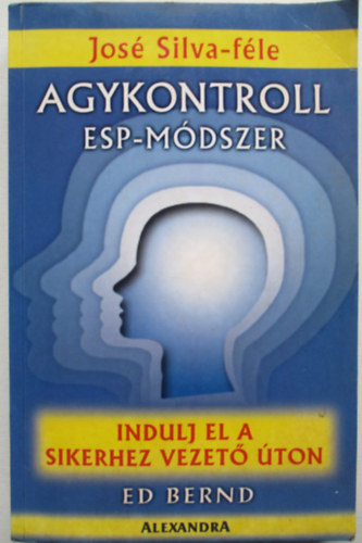 Ed Bernd - Jos Silva-fle agykontroll ESP-mdszer