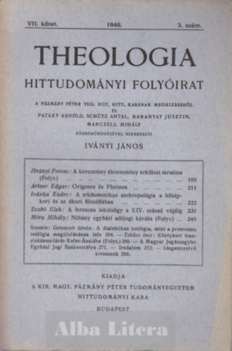 Ivnyi Jnos  (szerk) - Theologia hittudomnyi folyirat VII. ktet 1940. 3. szm
